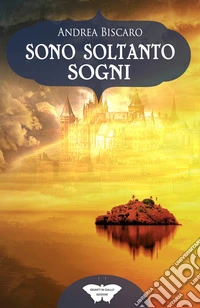 Sono soltanto sogni