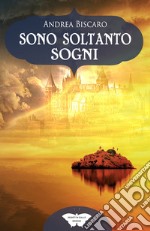 Sono soltanto sogni libro