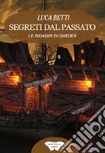 Segreti dal passato libro