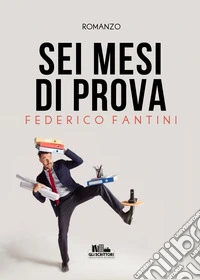 Sei mesi di prova