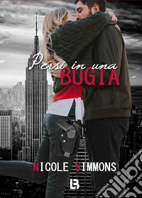 Persi in una bugia