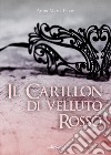 Il carillon di velluto rosso libro