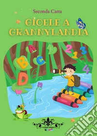 Gioele a Grannylandia