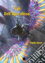 Figli dell'Apocalisse libro