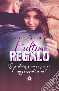 L'ultimo regalo