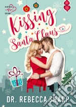 Kissing Santa Claus libro