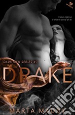 Drake. Dark men series. Vol. 3 libro