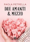 Due amanti e mezzo libro