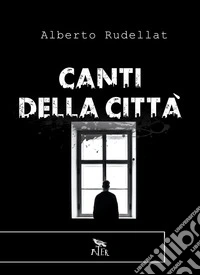 Canti della città