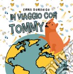 In viaggio con Tommy