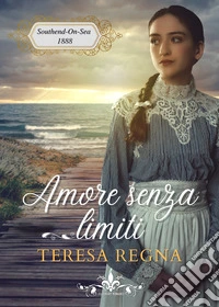 Amore senza limiti libro