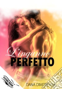 L'inganno perfetto libro