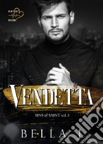 Vendetta. Sins of Saint. Vol. 1 libro