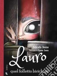 Lauro. Quel folletto birichino libro