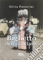 Biglietto di terza classe libro