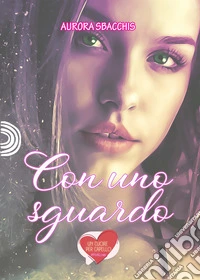 Con uno sguardo