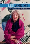 Lee and me. An intimate portrait of Lee Krasner libro