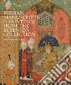 Persian manuscripts & paintings from the Berenson collection. Ediz. illustrata libro