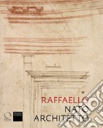 Raffaello nato architetto