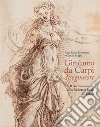 Girolamo da Carpi disegnatore. Il taccuino romano della Biblioteca Reale di Torino libro