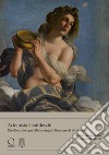Artemisia Gentileschi. L'«Inclinazione» per Michelangelo Buonarroti il Giovane. Ediz. a colori libro