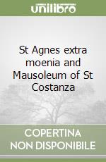 St Agnes extra moenia and Mausoleum of St Costanza libro