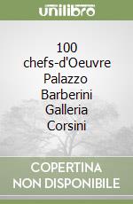 100 chefs-d'Oeuvre Palazzo Barberini Galleria Corsini