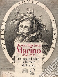 Giovan Battista Marino (1596-1625) Un poète italien à la cour de France libro