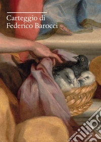 Carteggio di Federico Barocci libro