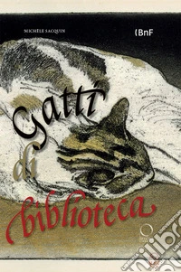 Gatti di biblioteca. Nuova ediz. libro