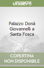 Palazzo Donà Giovannelli a Santa Fosca libro