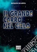 Il grande carro nel cielo