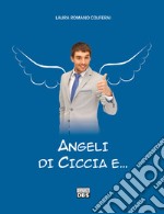 Angeli di ciccia e... libro