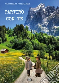 Partirò con te
