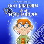 Quel birichino di un mago burlone libro