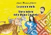 La piccola stella. Storia belluria della Mussa Cavaloria. Le fiabe di nonna Laura libro