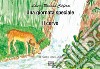 Una giornata speciale. Il cervo. Le fiabe di nonna Laura libro di Romano Colferai Laura