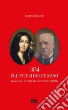 1834 due vite si incontrano. Ricerca su George Sand e Pietro Pagello libro di Doglioni Paolo