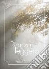 Danzo leggera libro