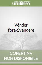 Vénder fora-Svendere libro