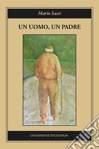Un uomo, un padre
