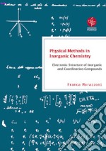 Physical methods in inorganic chemistry. Electronic structure of inorganic and coordination compounds