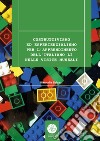 Costruttivismo ed esperienzialismo per l'apprendimento dell'italiano L2 nelle visite museali libro di Biddau Giannella