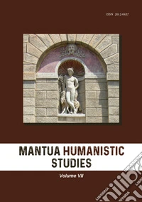 Mantua humanistic studies. Vol. 7