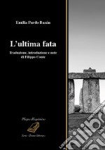 L'ultima fata libro