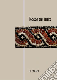 Tesserae iuris (2020). Vol. 1/1 libro