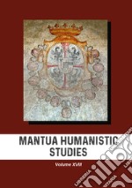Mantua humanistic studies. Vol. 18 libro