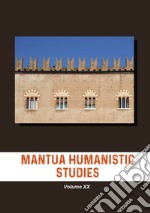 Mantua humanistic studies. Vol. 20 libro