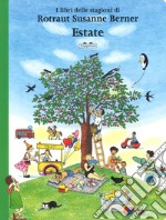 Estate. I libri delle stagioni. Ediz. a colori libro