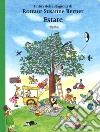 Estate. I libri delle stagioni. Ediz. a colori libro